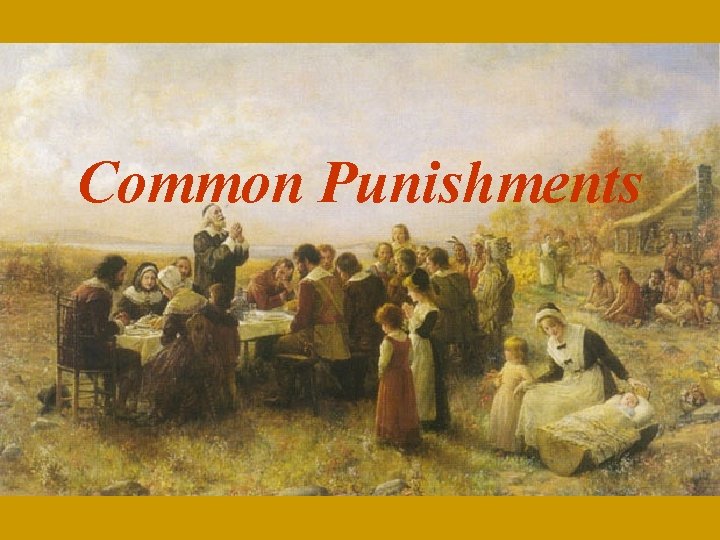 Common Punishments 