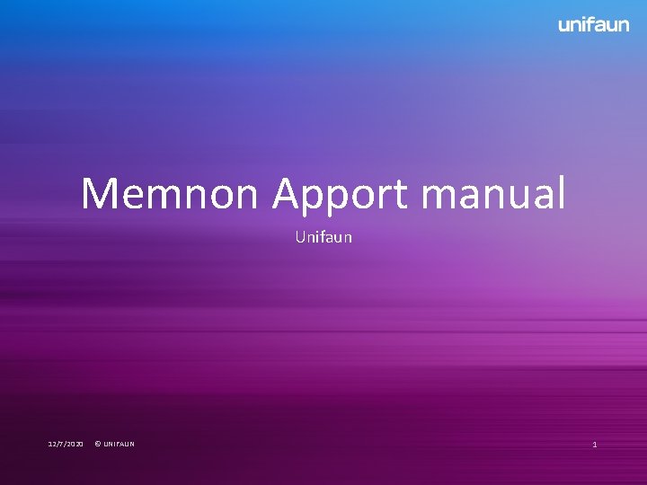 Memnon Apport manual Unifaun 12/7/2020 © UNIFAUN 1 