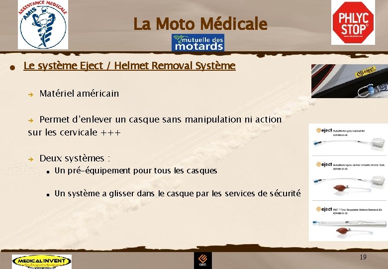 La Moto Médicale n Le système Eject / Helmet Removal Système è Matériel américain La Moto Médicale n Le système Eject / Helmet Removal Système è Matériel américain