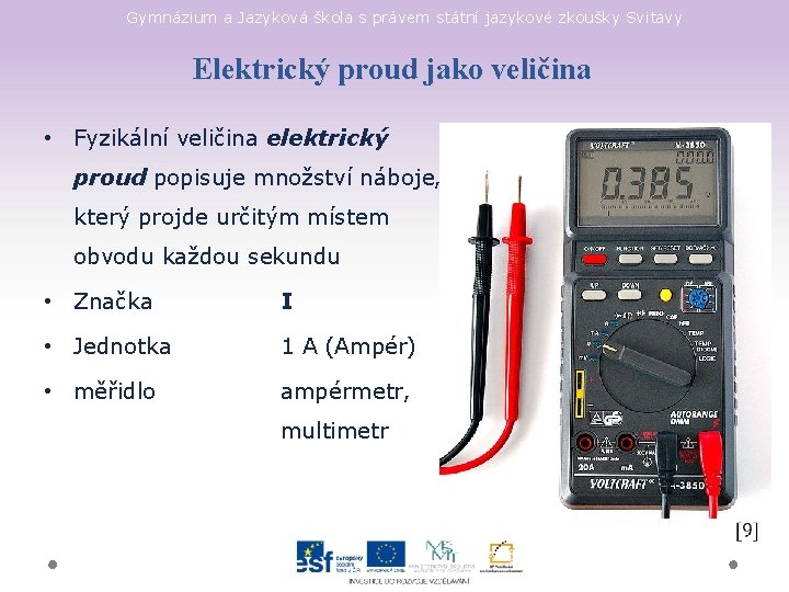 Gymnázium a Jazyková škola s právem státní jazykové zkoušky Svitavy Elektrický proud jako veličina