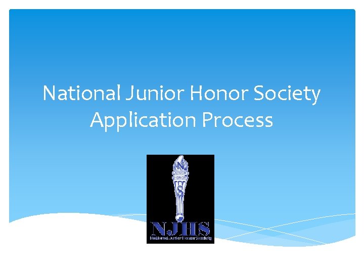 National Junior Honor Society Application Process 