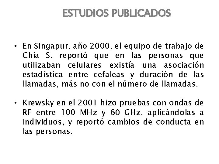 ESTUDIOS PUBLICADOS • En Singapur, año 2000, el equipo de trabajo de Chia S.