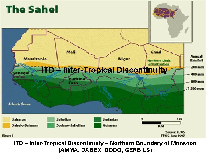 ITD – Inter-Tropical Discontinuity – Northern Boundary of Monsoon (AMMA, DABEX, DODO, GERBILS) 