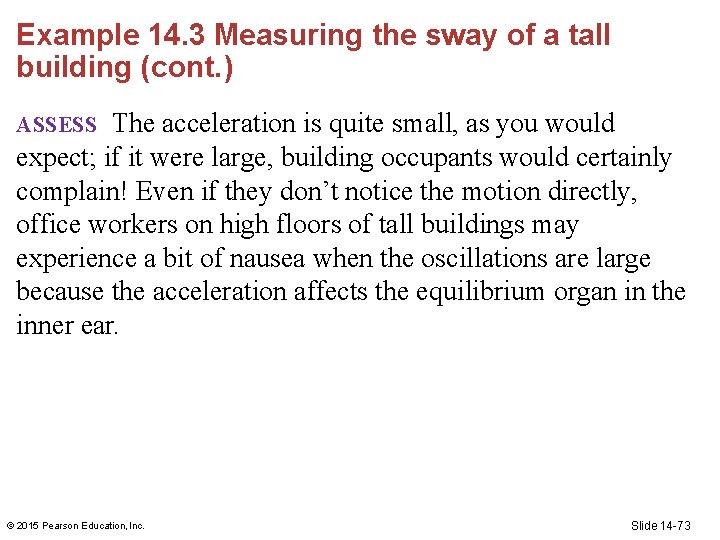 Example 14. 3 Measuring the sway of a tall building (cont. ) The acceleration