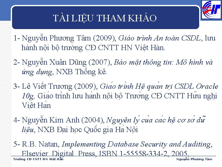 TÀI LIỆU THAM KHẢO 1 - Nguyễn Phương Tâm (2009), Giáo trình An toàn