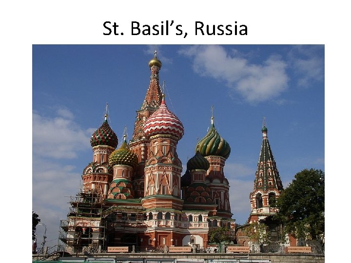 St. Basil’s, Russia 