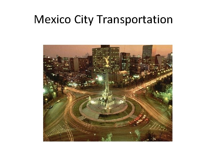 Mexico City Transportation 