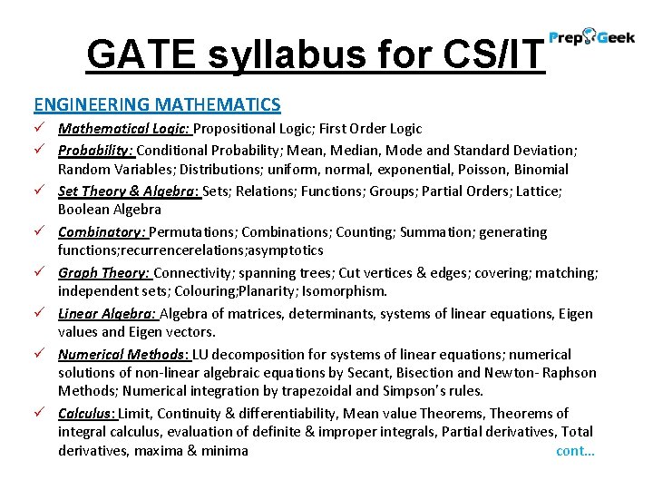 GATE syllabus for CS/IT ENGINEERING MATHEMATICS ü Mathematical Logic: Propositional Logic; First Order Logic