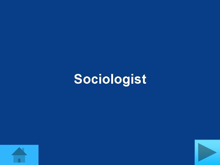 Sociologist 