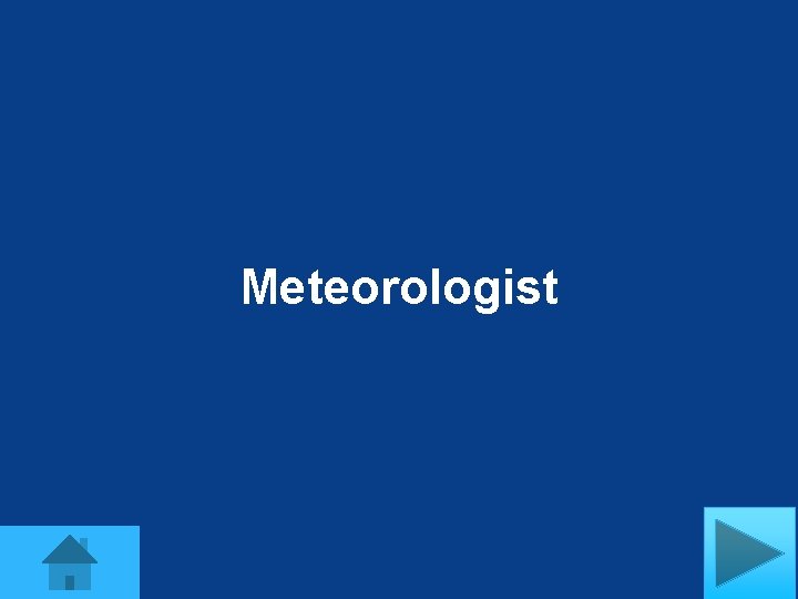 Meteorologist 