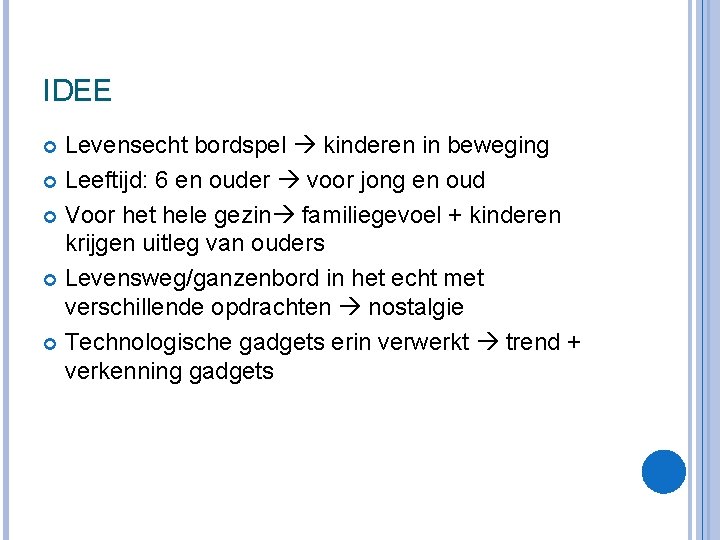 IDEE Levensecht bordspel kinderen in beweging Leeftijd: 6 en ouder voor jong en oud IDEE Levensecht bordspel kinderen in beweging Leeftijd: 6 en ouder voor jong en oud
