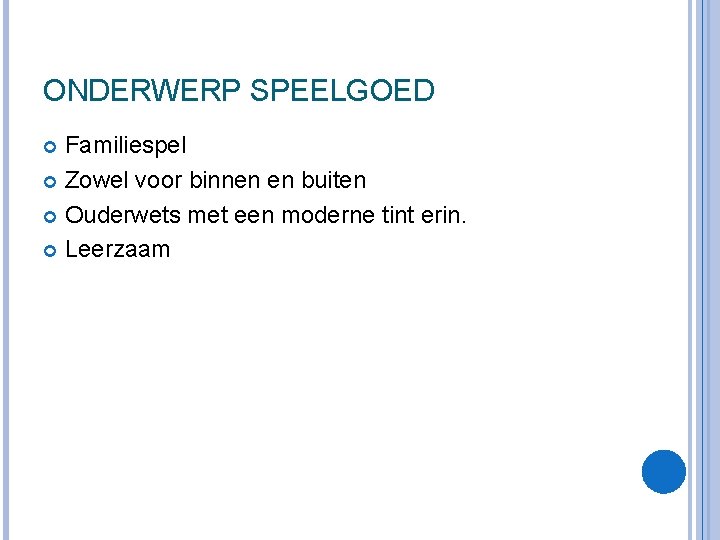 ONDERWERP SPEELGOED Familiespel Zowel voor binnen en buiten Ouderwets met een moderne tint erin. ONDERWERP SPEELGOED Familiespel Zowel voor binnen en buiten Ouderwets met een moderne tint erin.