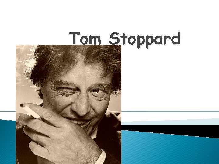 Tom Stoppard 