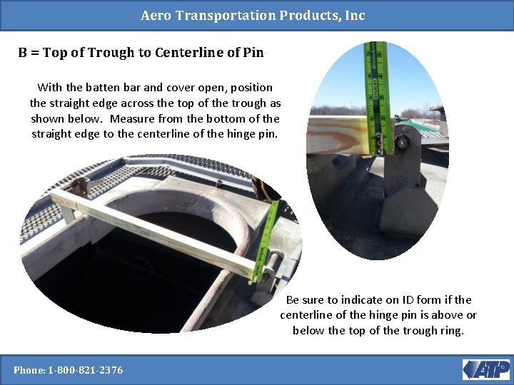 Aero Transportation Products, Inc B = Top of Trough to Centerline of Pin With Aero Transportation Products, Inc B = Top of Trough to Centerline of Pin With