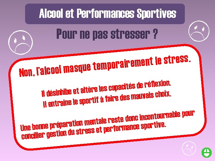 Alcool et Performances Sportives Pour ne pas stresser ? . s s e r