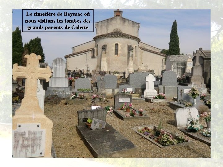 Le cimetière de Beyssac où nous visitons les tombes des grands parents de Colette