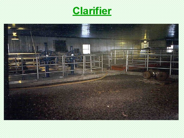 Clarifier 