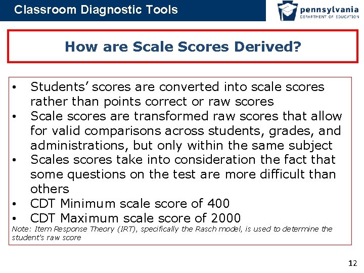Classroom Diagnostic Tools How are Scale Scores Derived? • • • Students’ scores are
