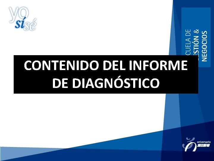 CONTENIDO DEL INFORME DE DIAGNÓSTICO 