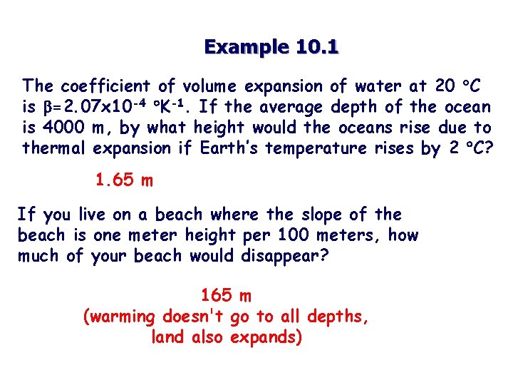 Example 10. 1 The coefficient of volume expansion of water at 20 C is