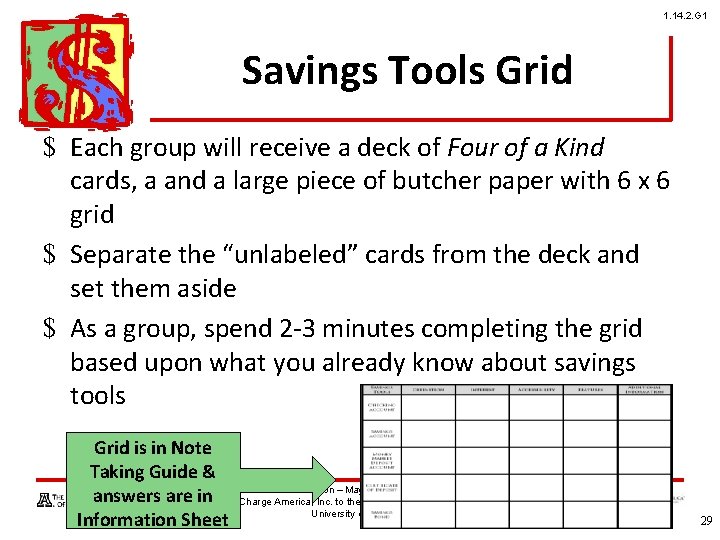 1. 14. 2. G 1 Savings Tools Grid $ Each group will receive a