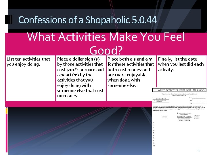 Confessions of a Shopaholic 5. 0. 44 What Activities Make You Feel Good? List