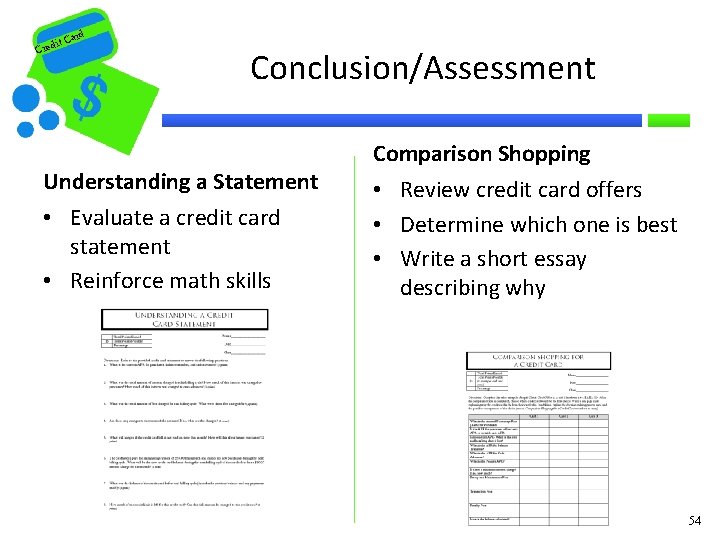 rd t Ca i Cred Conclusion/Assessment Understanding a Statement • Evaluate a credit card