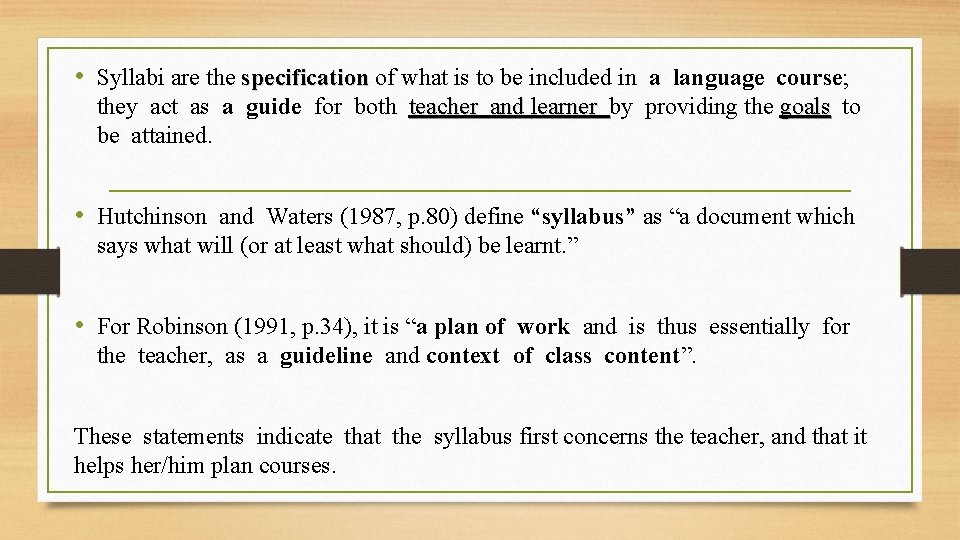• Syllabi are the specification of what is to be included in a • Syllabi are the specification of what is to be included in a