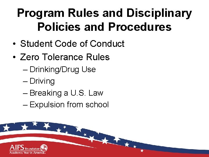 Program Rules and Disciplinary Policies and Procedures • Student Code of Conduct • Zero