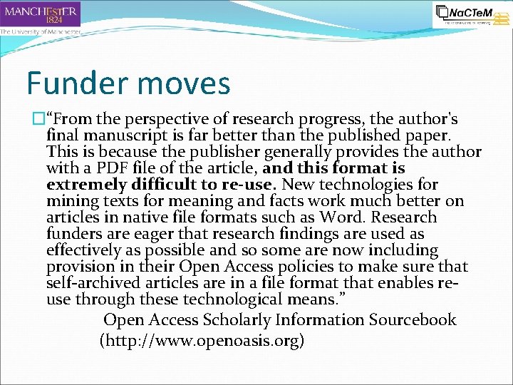 Funder moves �“From the perspective of research progress, the author's final manuscript is far