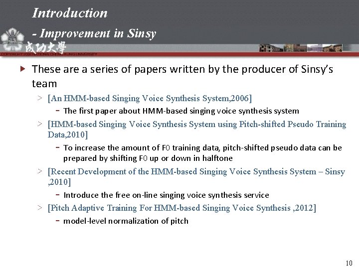 Introduction - Improvement in Sinsy These are a series of papers written by the