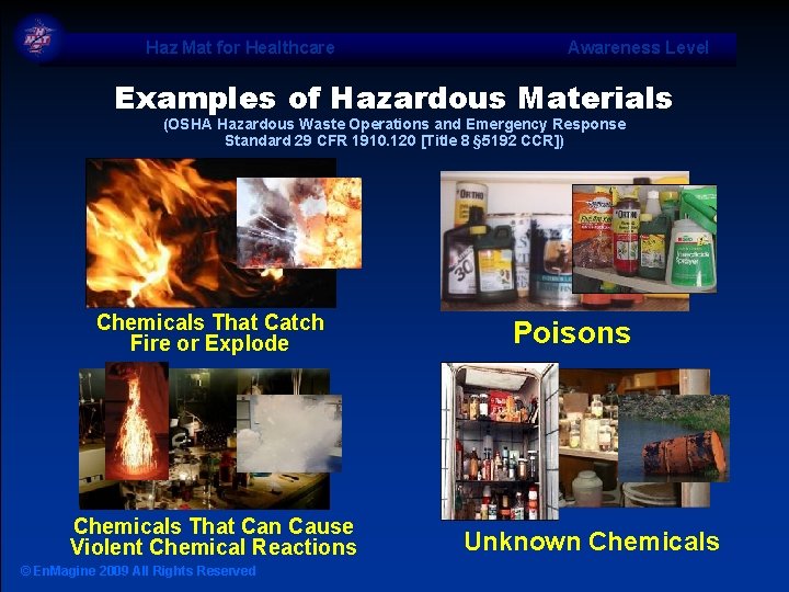 Haz Mat for Healthcare Awareness Level Examples of Hazardous Materials (OSHA Hazardous Waste Operations