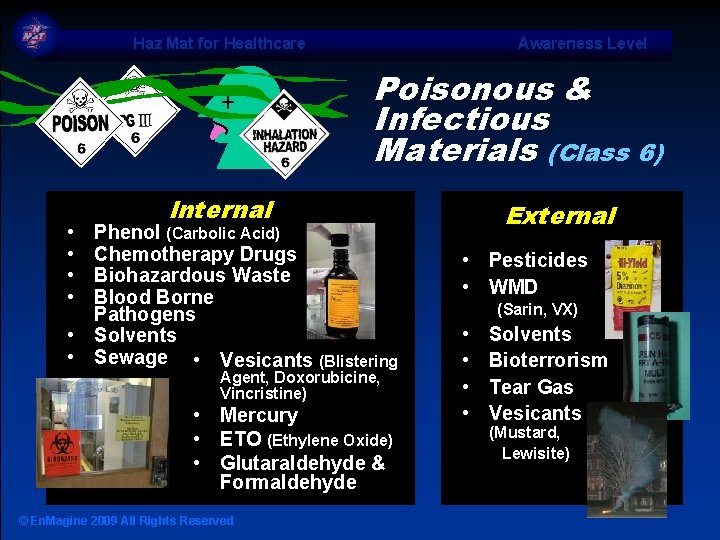 Haz Mat for Healthcare Awareness Level Poisonous & Infectious Materials (Class 6) • •