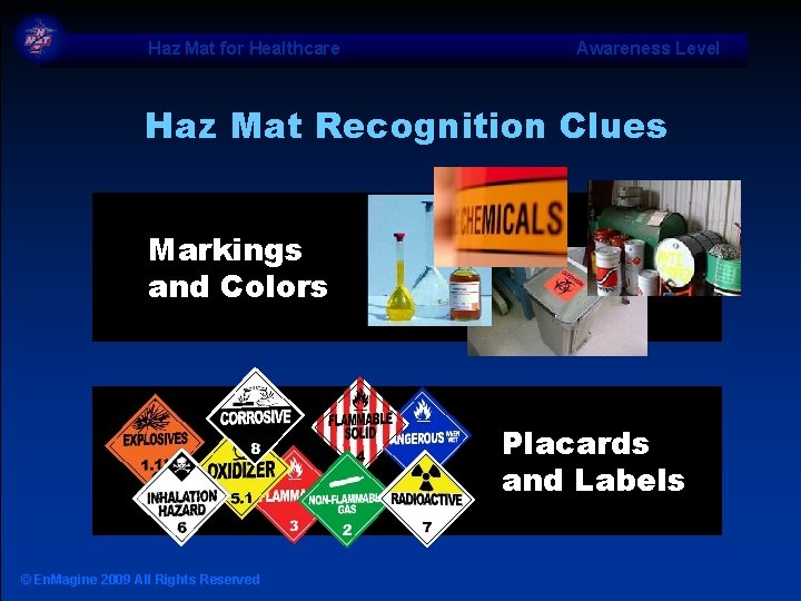 Haz Mat for Healthcare Awareness Level Haz Mat Recognition Clues Markings and Colors Placards