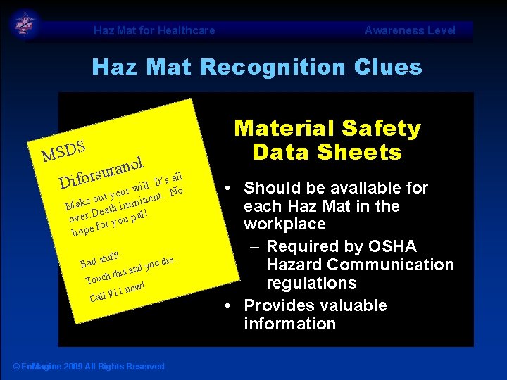 Haz Mat for Healthcare Awareness Level Haz Mat Recognition Clues S MSD l o