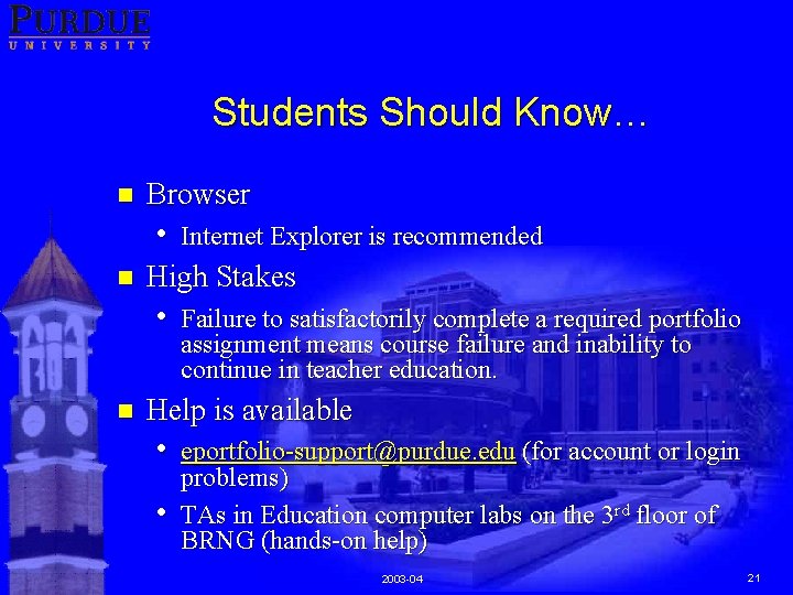 Students Should Know… n Browser • n High Stakes • n Internet Explorer is