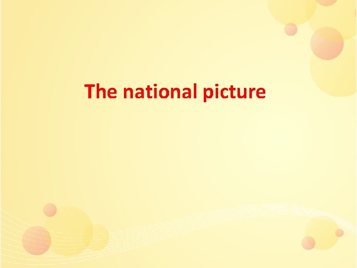 The national picture 