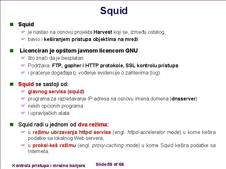 Squid n Squid F je nastao na osnovu projekta Harvest koji se, između ostalog,