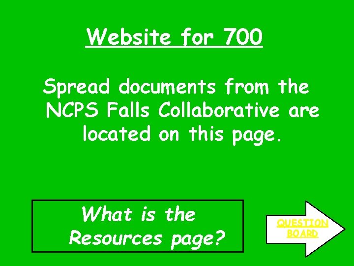 Website for 700 Spread documents from the NCPS Falls Collaborative are located on this