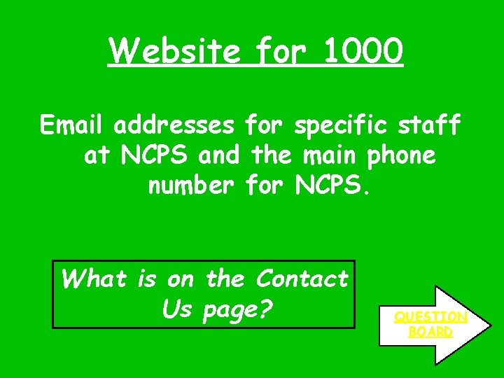 Website for 1000 Email addresses for specific staff at NCPS and the main phone