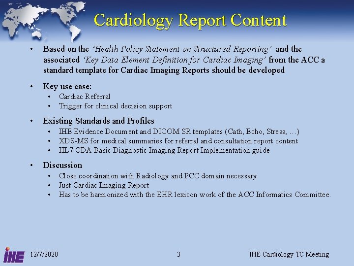 Cardiology Report Content • Based on the ‘Health Policy Statement on Structured Reporting’ and