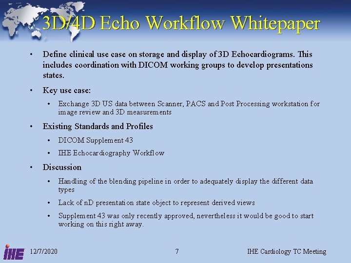 3 D/4 D Echo Workflow Whitepaper • Define clinical use case on storage and