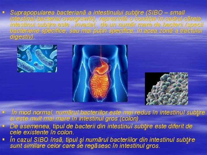 bacteriile intestinale cauzând pierderea în greutate)