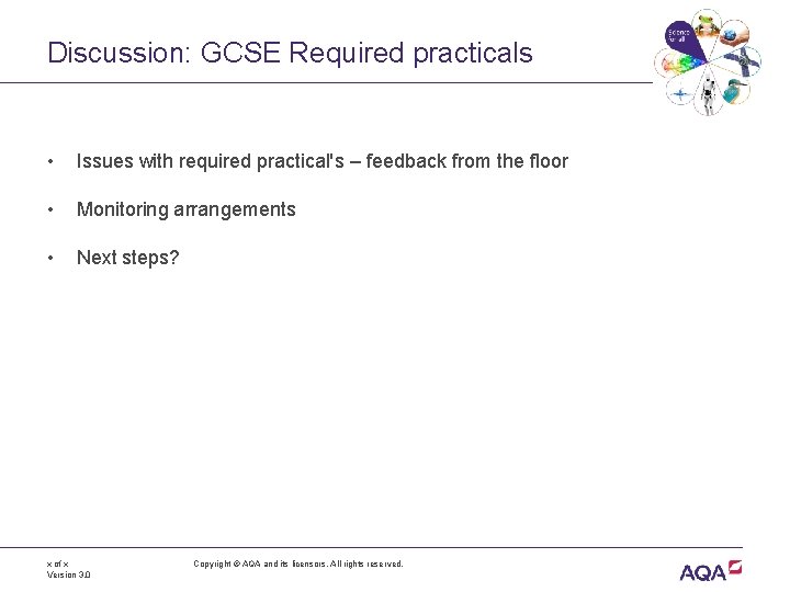 Discussion: GCSE Required practicals • Issues with required practical's – feedback from the floor