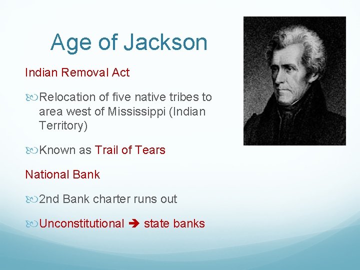 Age of Jackson Indian Removal Act Relocation of five native tribes to area west