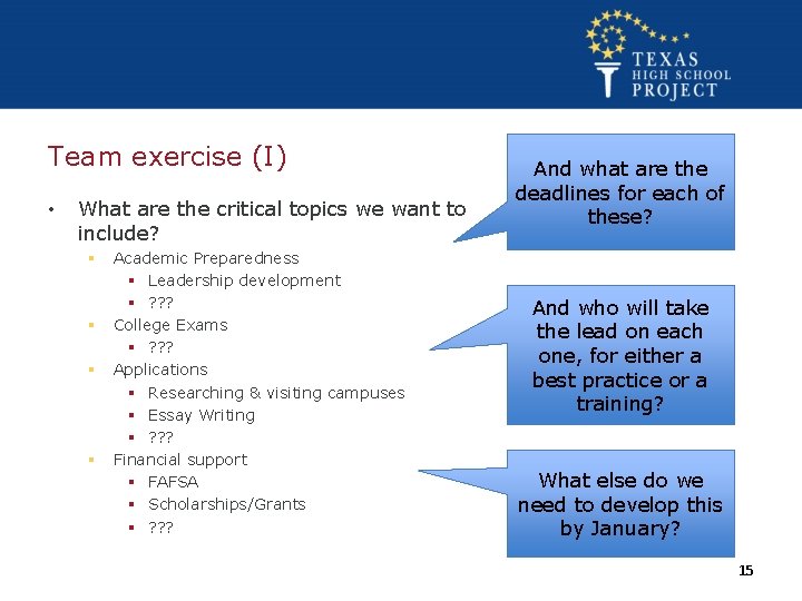 Team exercise (I) • What are the critical topics we want to include? §