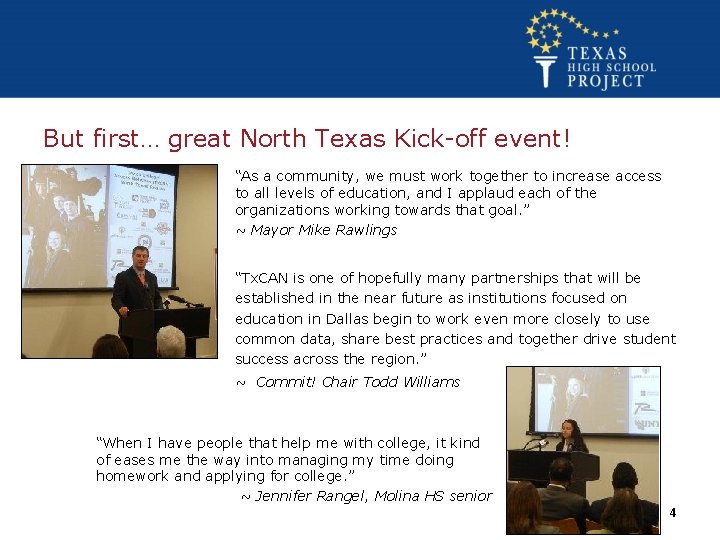 But first… great North Texas Kick-off event! “As a community, we must work together