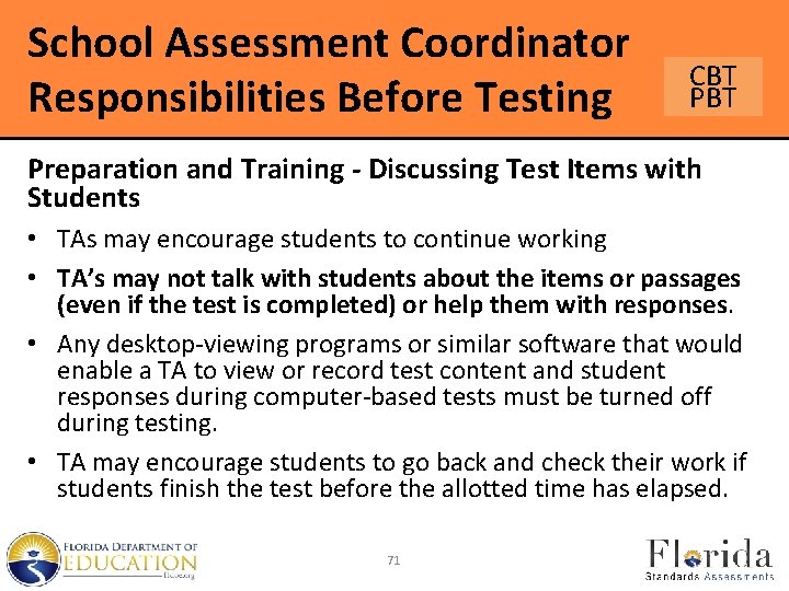 School Assessment Coordinator Responsibilities Before Testing CBT Preparation and Training - Discussing Test Items