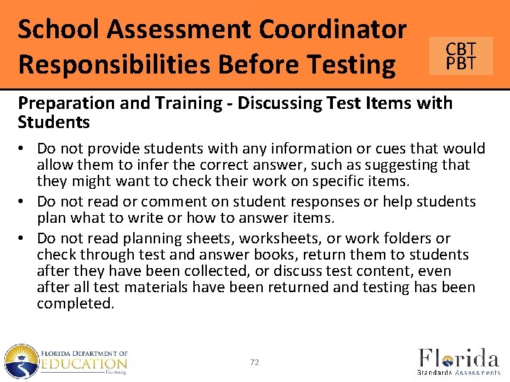 School Assessment Coordinator Responsibilities Before Testing CBT Preparation and Training - Discussing Test Items