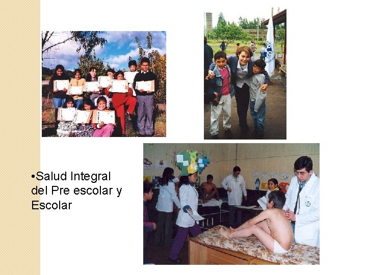  • Salud Integral del Pre escolar y Escolar 